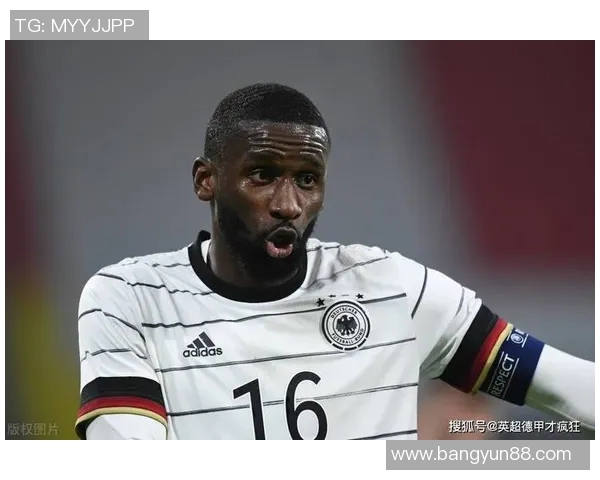 吕迪格：从德甲新星到国际舞台的坚韧之路与足球梦想