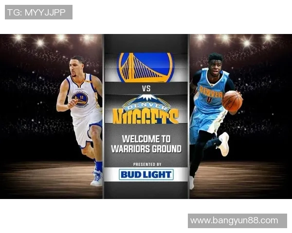 勇士对掘金精彩直播网址分享及观看指南尽在此处 勇士对掘金精彩直播网址分享及观看指南尽在此处